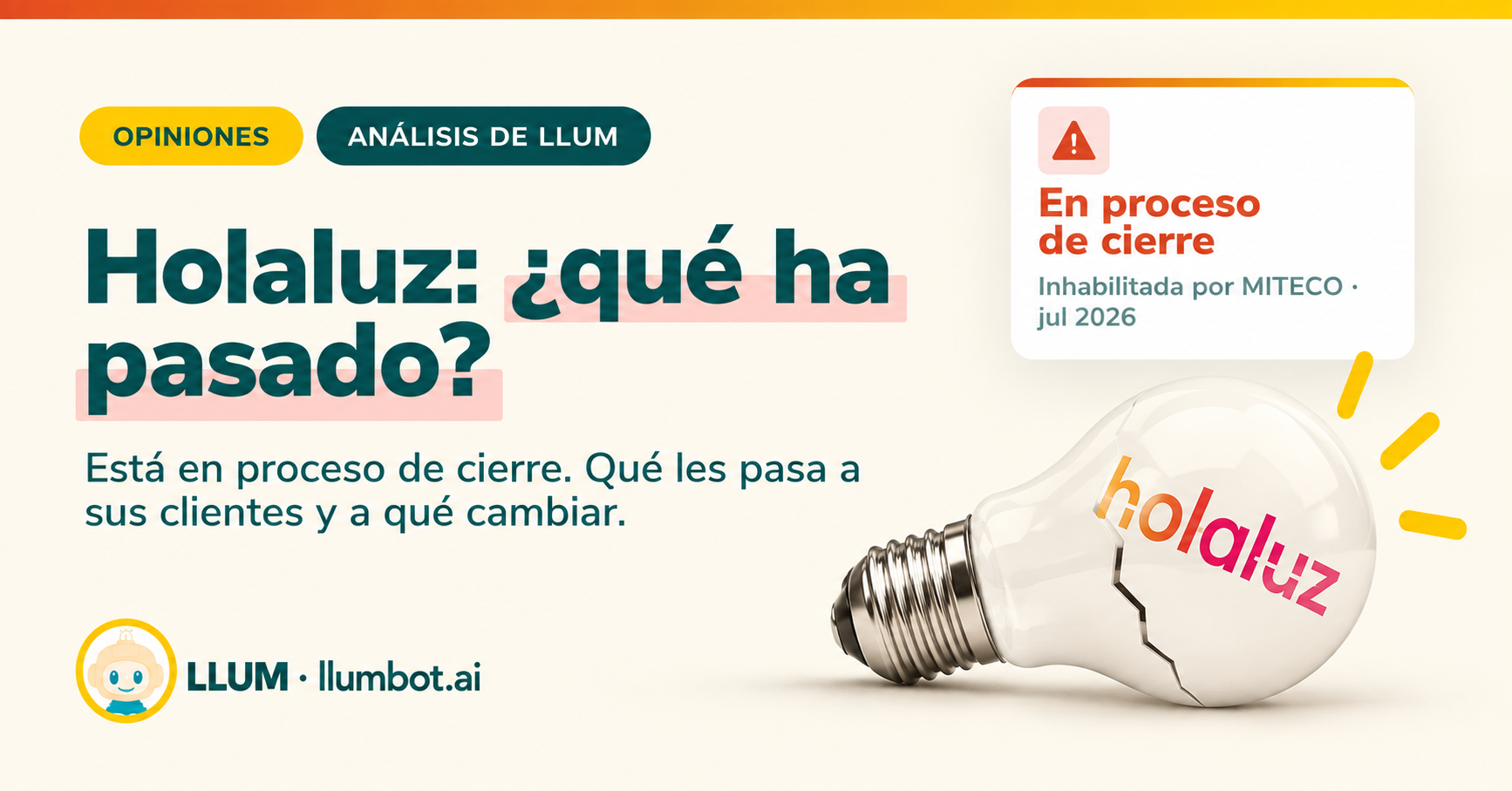 Holaluz opiniones — qué ha pasado y qué hacer si eres cliente