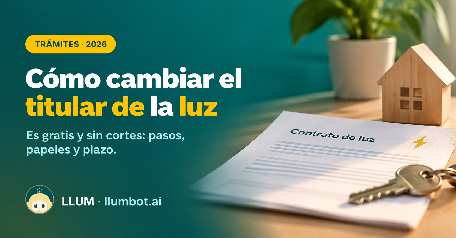 Cómo cambiar el titular de la luz: gratis y sin cortes