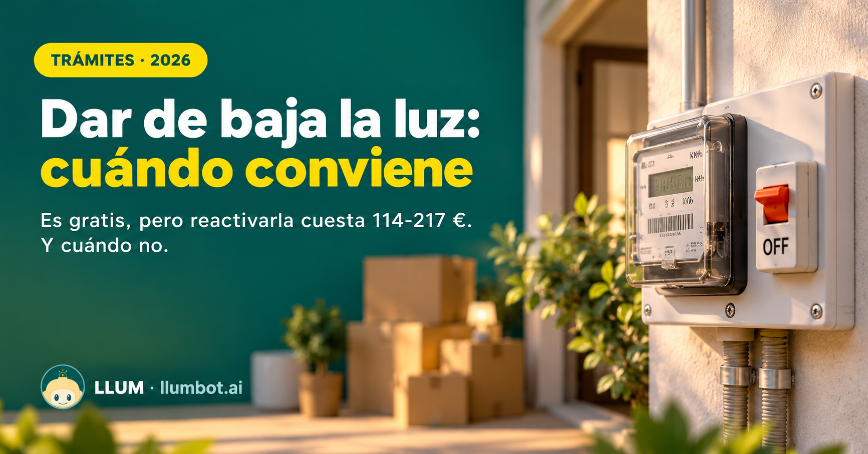 Dar de baja la luz: cuándo conviene y cuándo no